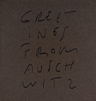 Greetings from Auschwitz Greetings from Auschwitz – book cover closed