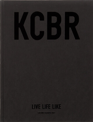 KCBR LIVE LIFE LIKE KCBR LIVE LIFE LIKE – book cover closed
